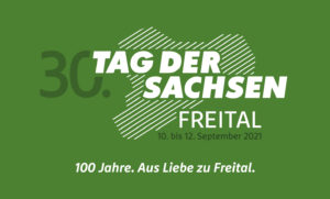 Motto für „Tag der Sachsen“ 2021 in Freital